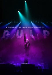 Pulp : A Film About Life, Death and Supermarkets cover image cdn