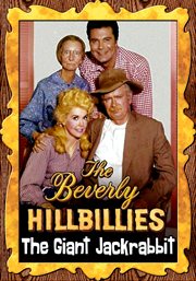 The Beverly Hillbillies : The Giant Jackrabbit. Beverly Hillbillies cover image cdn
