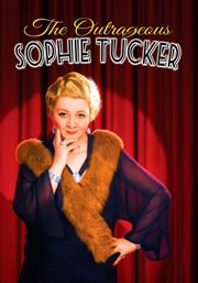 The Outrageous Sophie Tucker cover image cdn