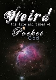 Weird : The Life and times of a Pocket God cover image cdn