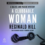 A Clubbable Woman : Dalziel and Pascoe cover image cdn