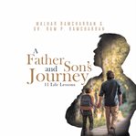 A Father and Son's Journey : 11 Life Lessons cover image cdn