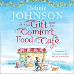 A gift from the Comfort Food Café cover image cdn