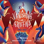 A Vanishing of Griffins : Songs of Magic cover image cdn