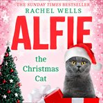 Alfie the Christmas Cat : Alfie cover image cdn