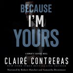 Because I'm Yours : Sins & Deceptions cover image cdn