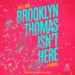 Brooklyn Thomas Isn't Here cover image cdn