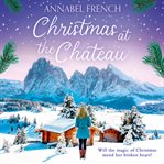 Christmas at the Chateau : Chateau cover image cdn