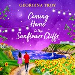 Coming Home to the Sunflower Cliffs cover image cdn