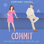Commit : A Sweet Romantic Comedy. Sweet Rom Com cover image cdn