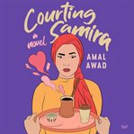 Courting Samira : A Novel cover image cdn