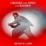 Crooks and Spies I've Known cover image cdn