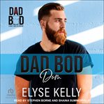 Dad Bod Dom : Dad Bod 2.0: Large and In Change cover image cdn