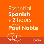Essential Spanish in 2 hours with Paul Noble cover image cdn