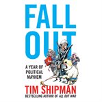 Fall out : a year of political mayhem cover image cdn