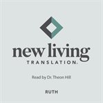 Holy Bible : Ruth. New Living Translation (NLT) cover image cdn