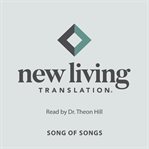 Holy Bible : Song of Songs. New Living Translation (NLT) cover image cdn