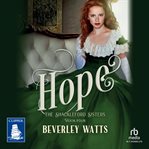 Hope : The Shackleford Sisters Book 4. Shackleford Sisters cover image cdn