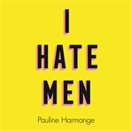 I Hate Men cover image cdn