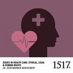 Issues in Health Care : Ethical, Legal & Human Rights cover image cdn