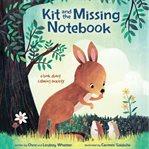 Kit and the Missing Notebook : A Book About Calming Anxiety cover image cdn