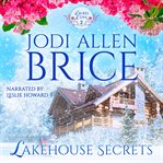 Lakehouse Secrets : Laurel Cove cover image cdn
