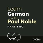 Learn German with Paul Noble, Part two cover image cdn