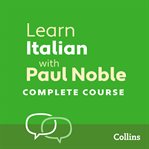 Learn italian with Paul Noble: Part 1. Complete Course: Italian made easy with your personal language coach cover image cdn