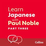 Learn Japanese with Paul Noble for Beginners – Part 3 : Japanese Made Easy with Your 1 million-bes cover image cdn
