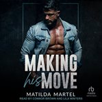 Making His Move : Good With His Hands cover image cdn