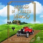 Murder at Buxley Manor : British Cozy Mystery cover image cdn