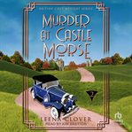 Murder at Castle Morse : British Cozy Mystery cover image cdn