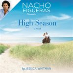 Nacho Figueras Presents : High Season. Polo Season cover image cdn