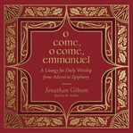 O Come, O Come, Emmanuel cover image cdn