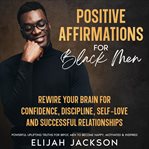 Positive Affirmations for Black Men cover image cdn