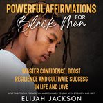 Powerful Affirmations for Black Men cover image cdn