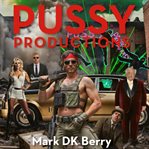 Pussy Productions cover image cdn