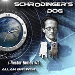 Schrödinger's Dog : i-Vector cover image cdn