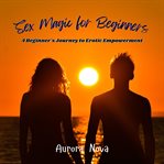 Sex Magic for Beginners cover image cdn