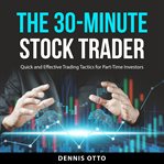The 30-Minute Stock Trader cover image cdn
