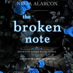 The Broken Note : Redwood Kings cover image cdn