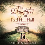 The Daughters Of Red Hill Hall cover image cdn
