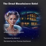 The Dead Mountaineer Hotel cover image cdn