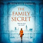 The Family Secret : will she find the truth? cover image cdn