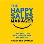 The Happy Sales Manager cover image cdn