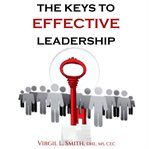 The Keys to Effective Leadership cover image cdn