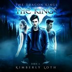 The Kings : Dragon Kings cover image cdn