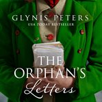The Orphan's Letters : Red Cross Orphans cover image cdn