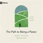 The Path to Being a Pastor cover image cdn