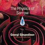 The Physics of Sorrow cover image cdn